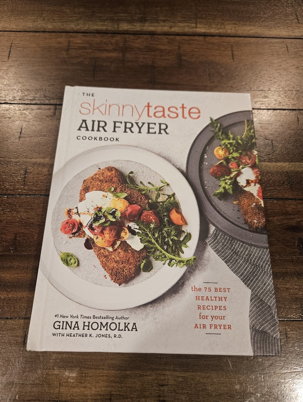 SkinnyTaste Air Fryer Cookbook by Gina Homolka